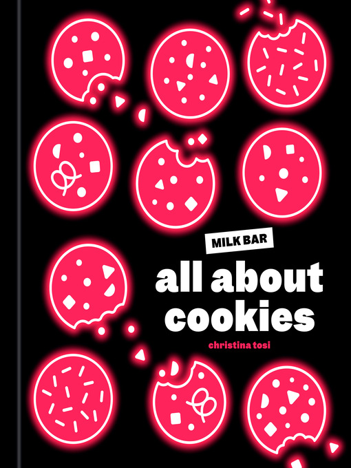 Title details for All About Cookies by Christina Tosi - Wait list